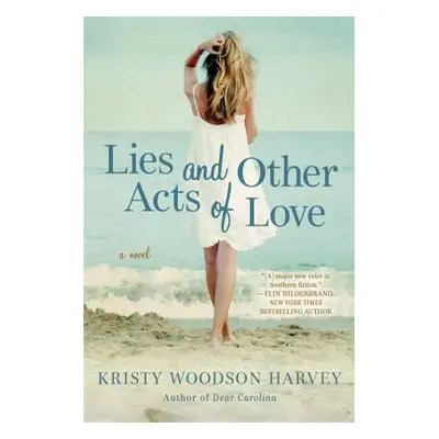 "Lies and Other Acts of Love" - "" ("Harvey Kristy Woodson")