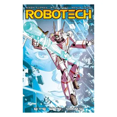 "Robotech Vol. 2: Bye Bye Mars" - "" ("Wood Brian")