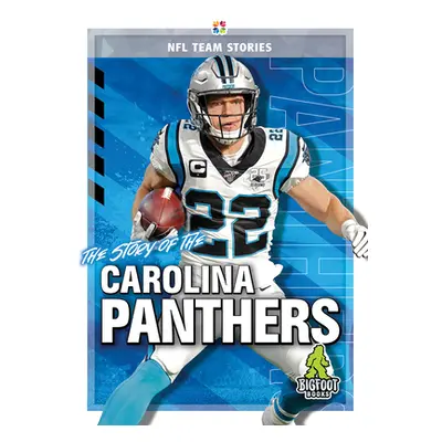 "The Story of the Carolina Panthers" - "" ("Whiting Jim")