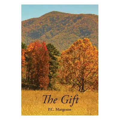 "The Gift" - "" ("Margeson Patricia C.")