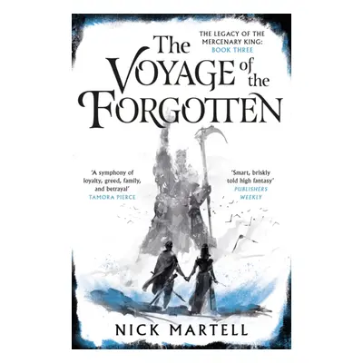 "Voyage of the Forgotten" - "" ("Martell Nick")