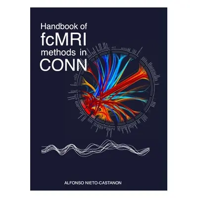 "Handbook of functional connectivity Magnetic Resonance Imaging methods in CONN" - "" ("Nieto-Ca