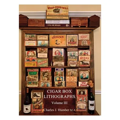 "Cigar Box Lithographs Vol. 3" - "" ("Humber Charles J.")