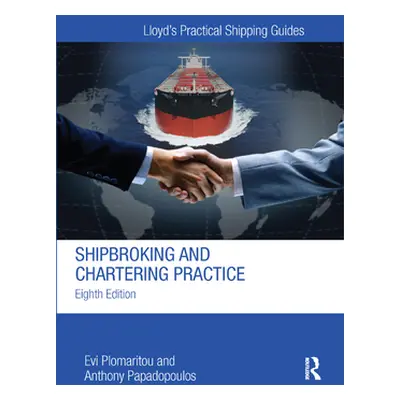 "Shipbroking and Chartering Practice" - "" ("Plomaritou Evi")