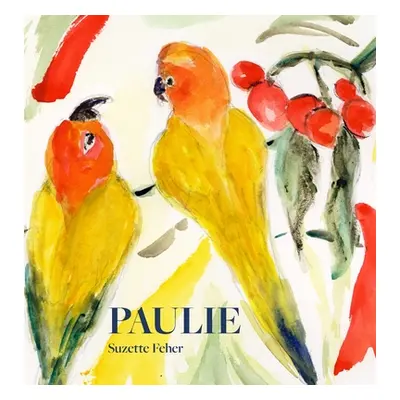 "Paulie" - "" ("Feher Suzette")