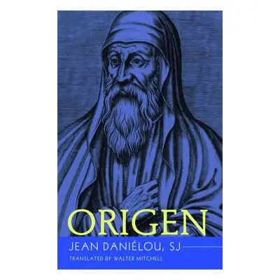 "Origen" - "" ("Danilou Jean Sj")