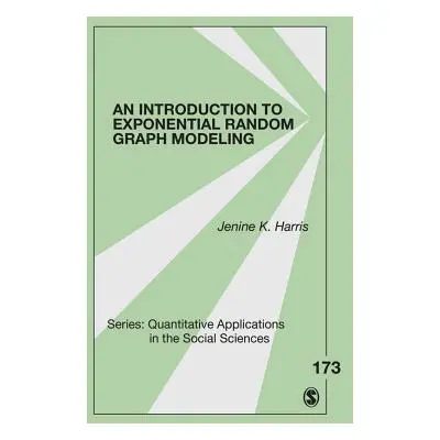 "An Introduction to Exponential Random Graph Modeling" - "" ("Harris Jenine K.")