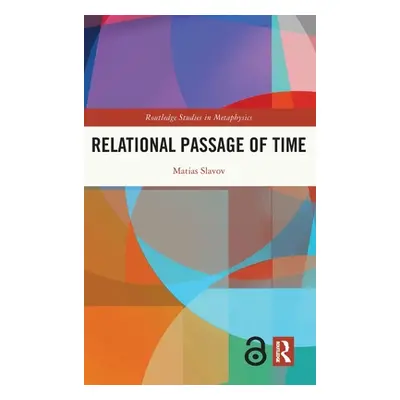 "Relational Passage of Time" - "" ("Slavov Matias")