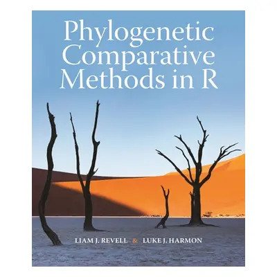 "Phylogenetic Comparative Methods in R" - "" ("Revell Liam J.")