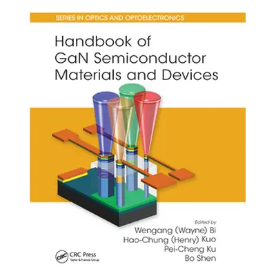 "Handbook of Gan Semiconductor Materials and Devices" - "" ("Bi")