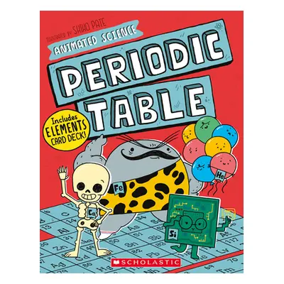 "Animated Science: Periodic Table" - "" ("Scholastic")