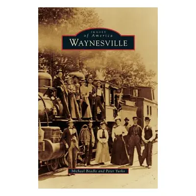 "Waynesville" - "" ("Beadle Michael")