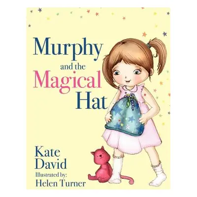 "Murphy and the Magical Hat" - "" ("David Kate David")