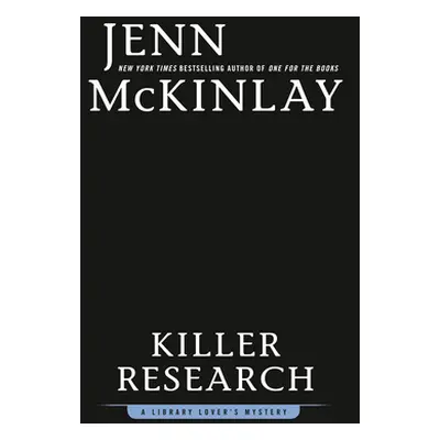 "Killer Research" - "" ("McKinlay Jenn")