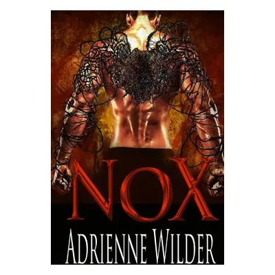 "Nox" - "" ("Wilder Adrienne")