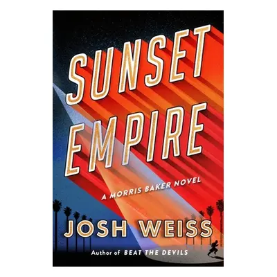 "Sunset Empire" - "" ("Weiss Josh")