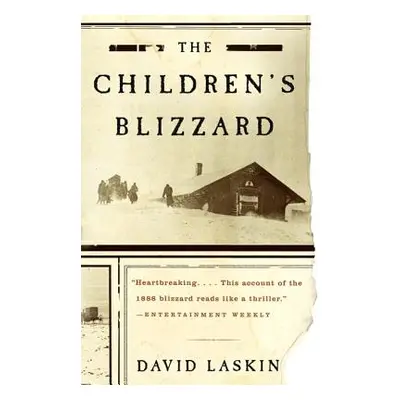 "The Children's Blizzard" - "" ("Laskin David")