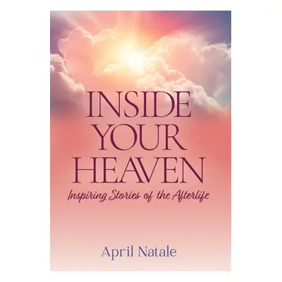 "Inside Your Heaven" - "" ("Natale April")