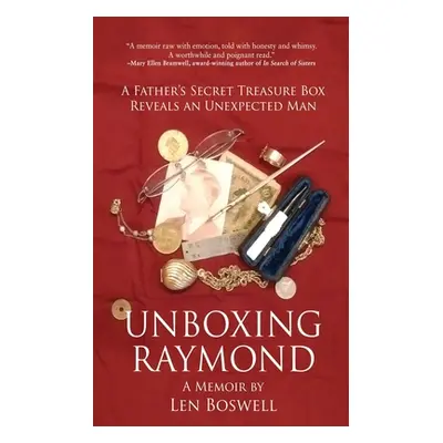 "Unboxing Raymond" - "" ("Boswell Len")