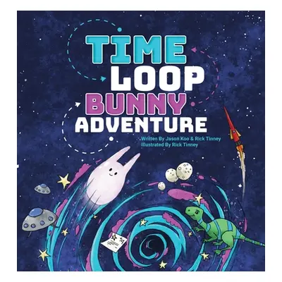 "Time Loop Bunny Adventure" - "" ("Koo Jason")