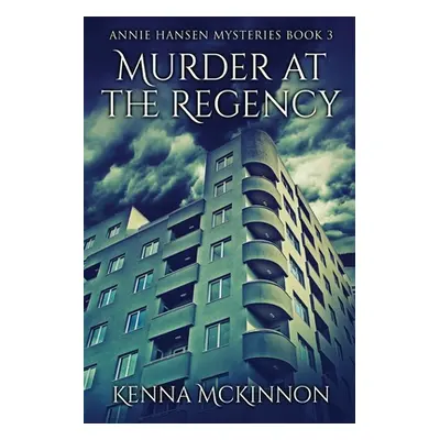 "Murder At The Regency" - "" ("McKinnon Kenna")