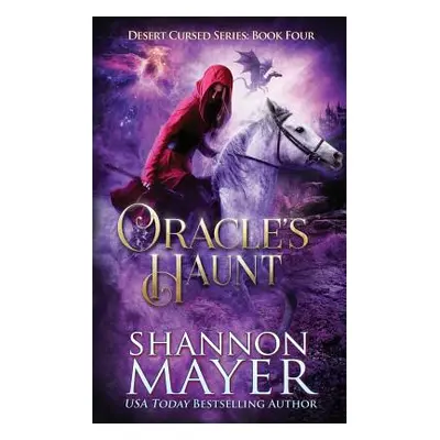 "Oracle's Haunt" - "" ("Mayer Shannon")