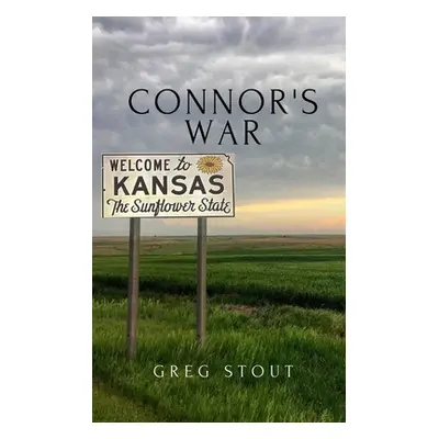 "Connor's War" - "" ("Stout Greg")