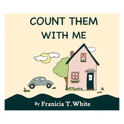 "Count Them with Me" - "" ("White Franicia")