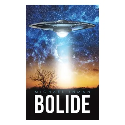 "Bolide" - "" ("Inman Michael")