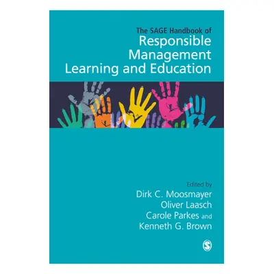 "The Sage Handbook of Responsible Management Learning and Education" - "" ("Moosmayer Dirk C.")