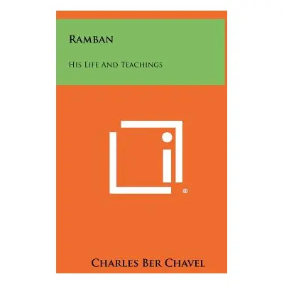 "Ramban: His Life And Teachings" - "" ("Chavel Charles Ber")