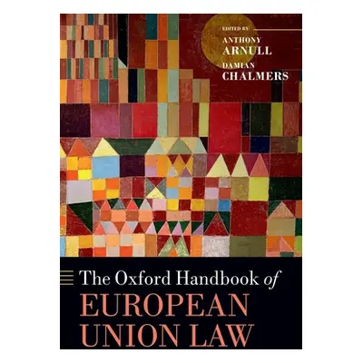 "The Oxford Handbook of European Union Law" - "" ("Arnull Anthony")