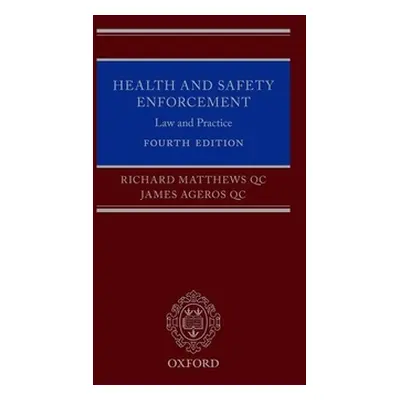 "Health and Safety Enforcement: Law and Practice" - "" ("Matthews Qc Richard")