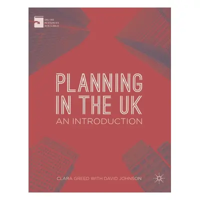 "Planning in the UK: An Introduction" - "" ("Greed Clara")