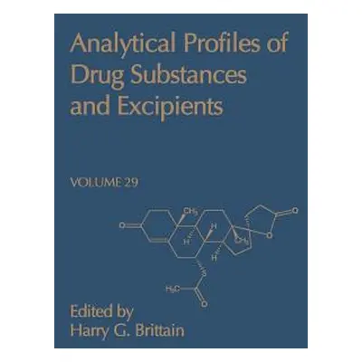 "Analytical Profiles of Drug Substances and Excipients: Volume 29" - "" ("Brittain Harry G.")