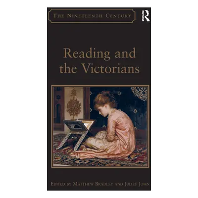 "Reading and the Victorians" - "" ("John Juliet")