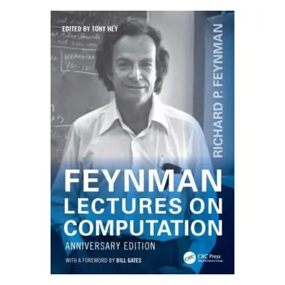 "Feynman Lectures on Computation: Anniversary Edition" - "" ("Hey Tony")