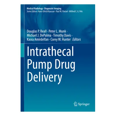 "Intrathecal Pump Drug Delivery" - "" ("Beall Douglas P.")