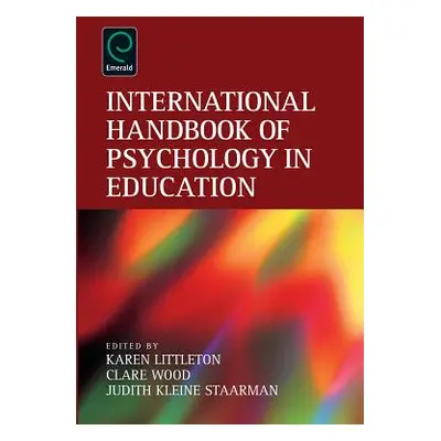 "International Handbook of Psychology in Education" - "" ("Littleton Karen")