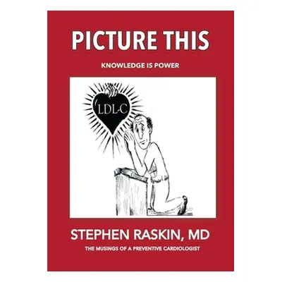 "Picture This: A Cartoon Anthology" - "" ("Raskin Stephen")