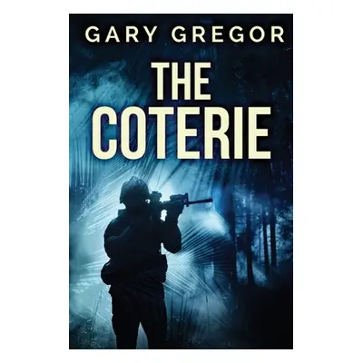 "The Coterie" - "" ("Gregor Gary")