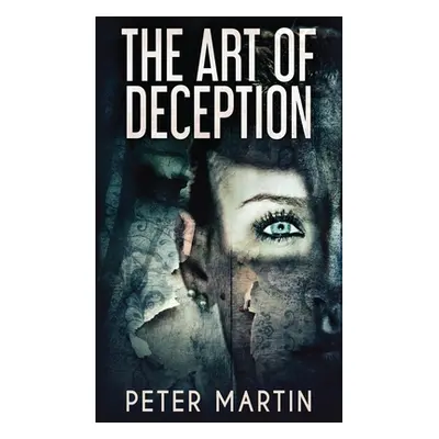 "The Art Of Deception" - "" ("Martin Peter")