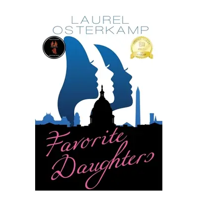 "Favorite Daughters" - "" ("Osterkamp Laurel")