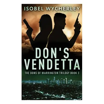 "Don's Vendetta" - "" ("Wycherley Isobel")