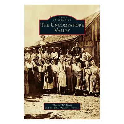 "Uncompahgre Valley" - "" ("Davis Theajo Tj")