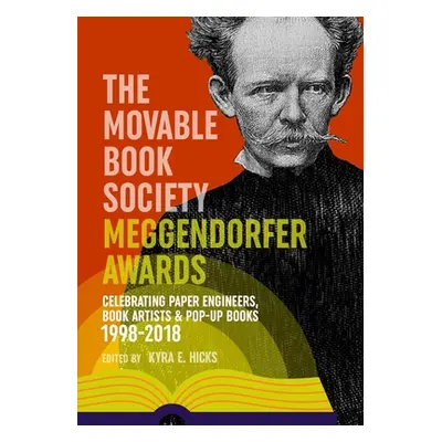 "The Movable Book Society Meggendorfer Awards: Celebrating Paper Engineers, Book Artists & Pop-U