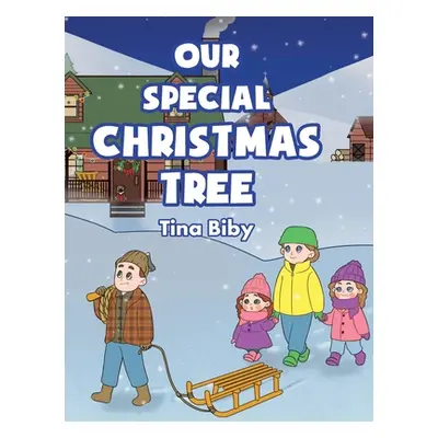 "Our Special Christmas Tree" - "" ("Biby Tina")