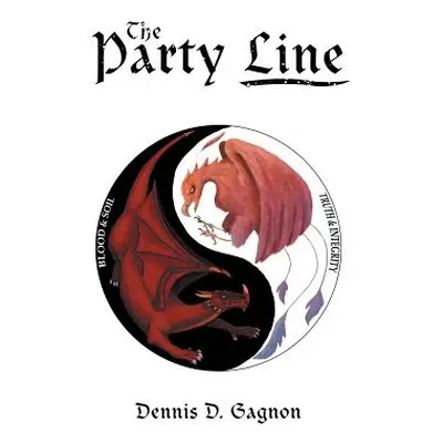 "The Party Line" - "" ("Gagnon Dennis D.")