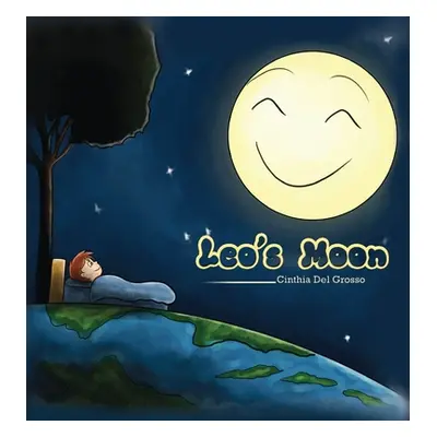 "Leo's Moon: Leo's Moon: Children's Environment Books, Saving Planet Earth, Waste, Recycling, Su