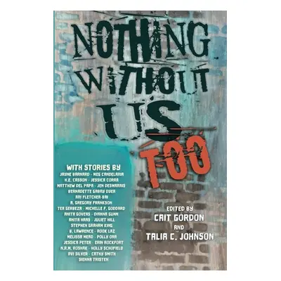 "Nothing Without Us Too" - "" ("Gordon Cait")